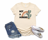 Not A Hugger Graphic tee
