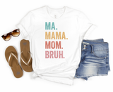 Mama Bruh Graphic Tee