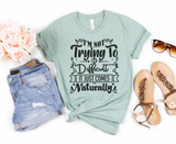 I am not trying Graphic Tee