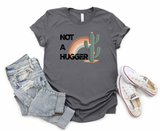 Not A Hugger Graphic tee