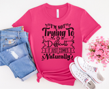 I am not trying Graphic Tee