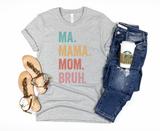 Mama Bruh Graphic Tee