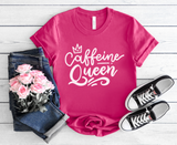 Caffeine Queen Graphic Tee