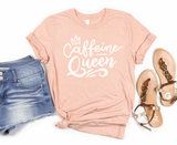 Caffeine Queen Graphic Tee