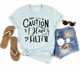 No Filter Graphic Tee