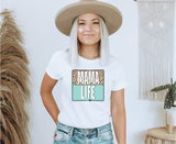 Mama life Graphic Tee