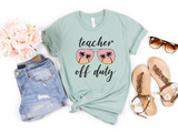 Teacher Off Duty Graphic Tee