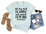 Got My Mind On Summer