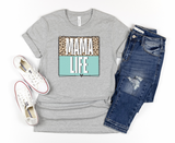Mama life Graphic Tee